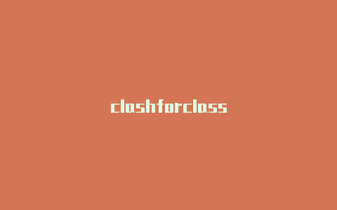 clashforclass